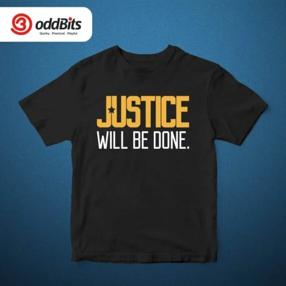 Justice Will Be Done Tshirt Black