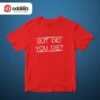 The Hangover Tshirt Red