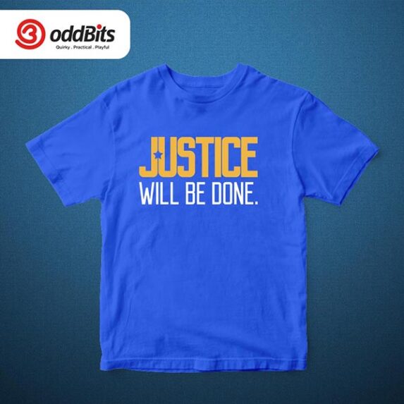 Justice Will Be Done Tshirt Blue
