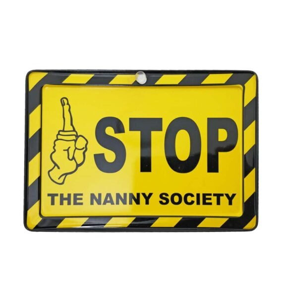 Nanny Society Funny Warning Metal Sign With Suction Cup