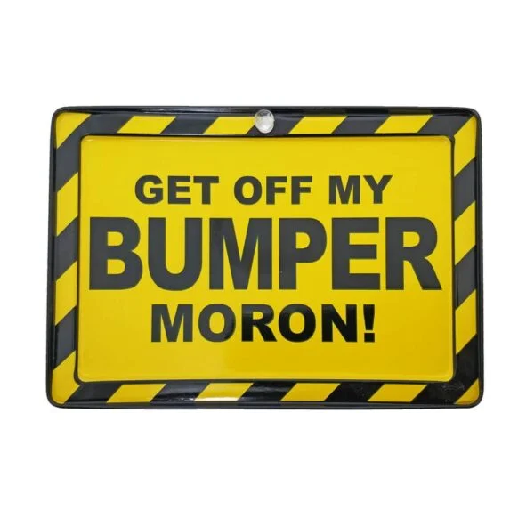 Bumper Funny Warning Metal Sign With Suction Cup